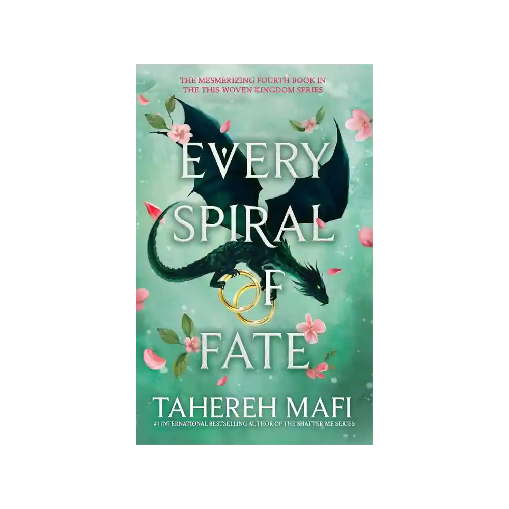 Every Spiral of Fate by Tahereh Mafi paperback book