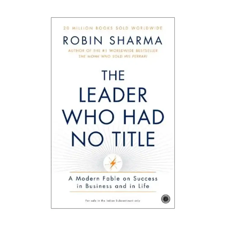 The Leader Who Had No Title Paperback by Robin Sharma ISBN 9788184951196 Jaico Publishing House Sri Lanka