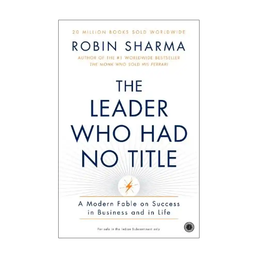 The Leader Who Had No Title Paperback by Robin Sharma ISBN 9788184951196 Jaico Publishing House Sri Lanka