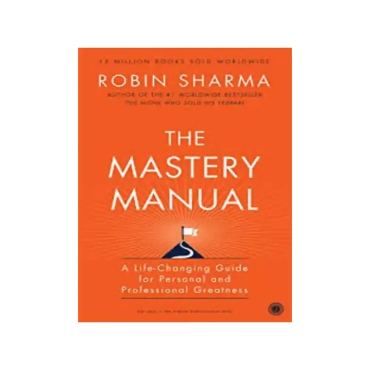 The Mastery Manual Paperback by Robin Sharma ISBN 9788184954081 Jaico Publishing House Sri Lanka