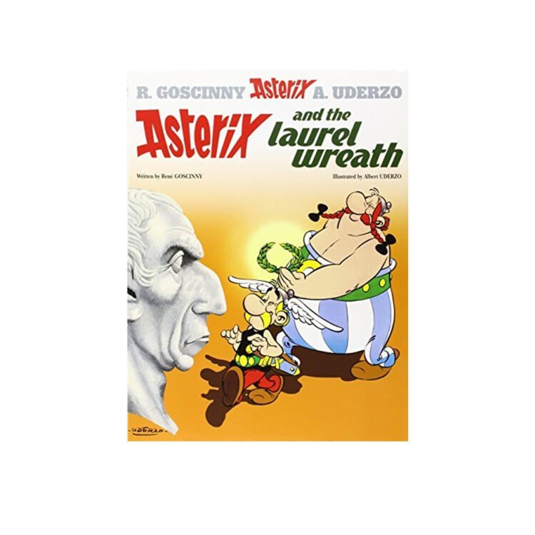 Asterix and Obelix 18 : Asterix and the Laurel Wreath : Comic Book