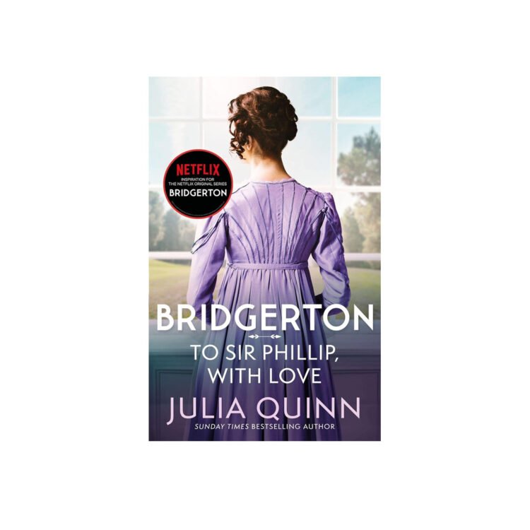 Bridgerton 05 : To Sir Philip with Love