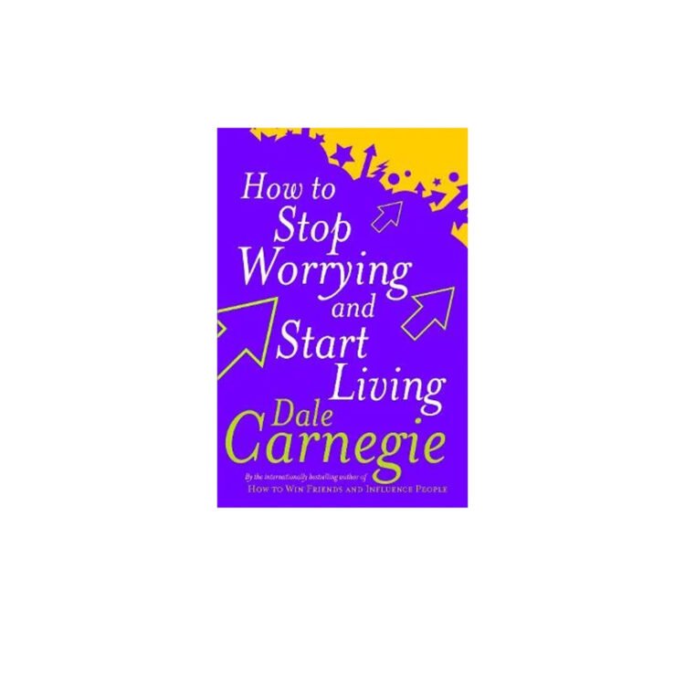 How to stop worrying and start living