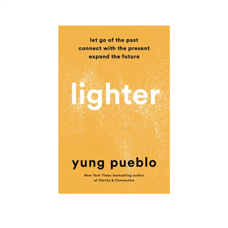 Lighter : Let Go of the Past, Connect with the Present, and Expand the Future