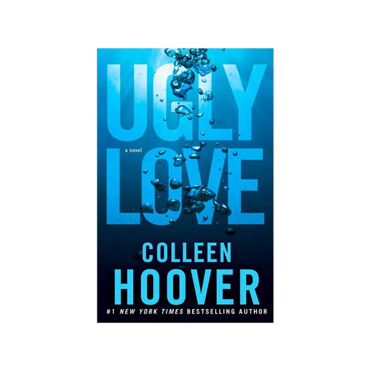 Ugly Love : A Novel