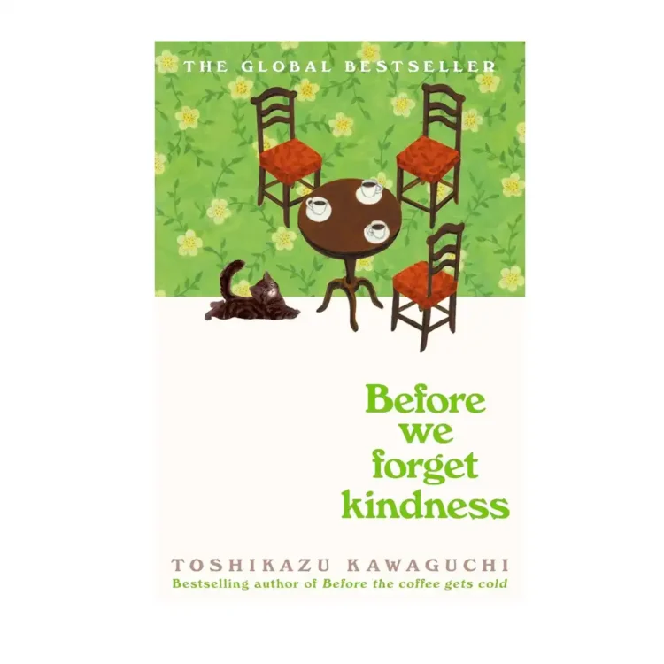 Before We Forget Kindness by Toshikazu Kawaguchi buy book online in sri lanka