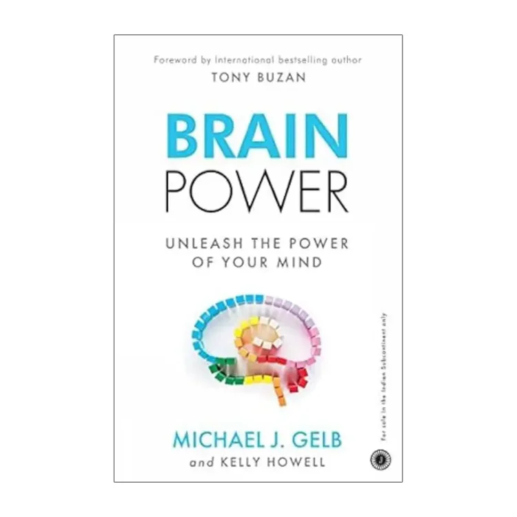 Brain Power Unleash The Power Of Your Mind by Kelly Howell Michael Gelb buy book online in sri lanka