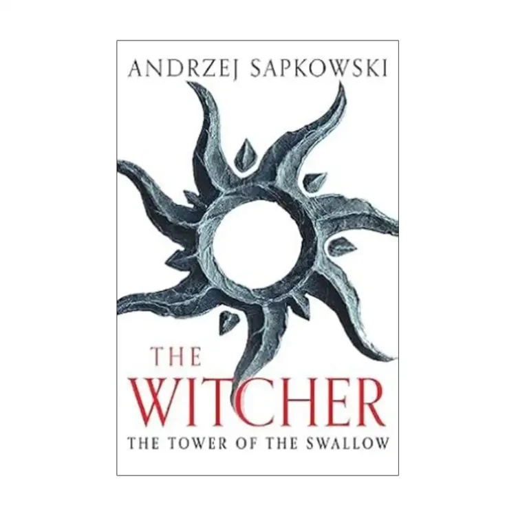 The Tower of the Swallow by Andrzej Sapkowski