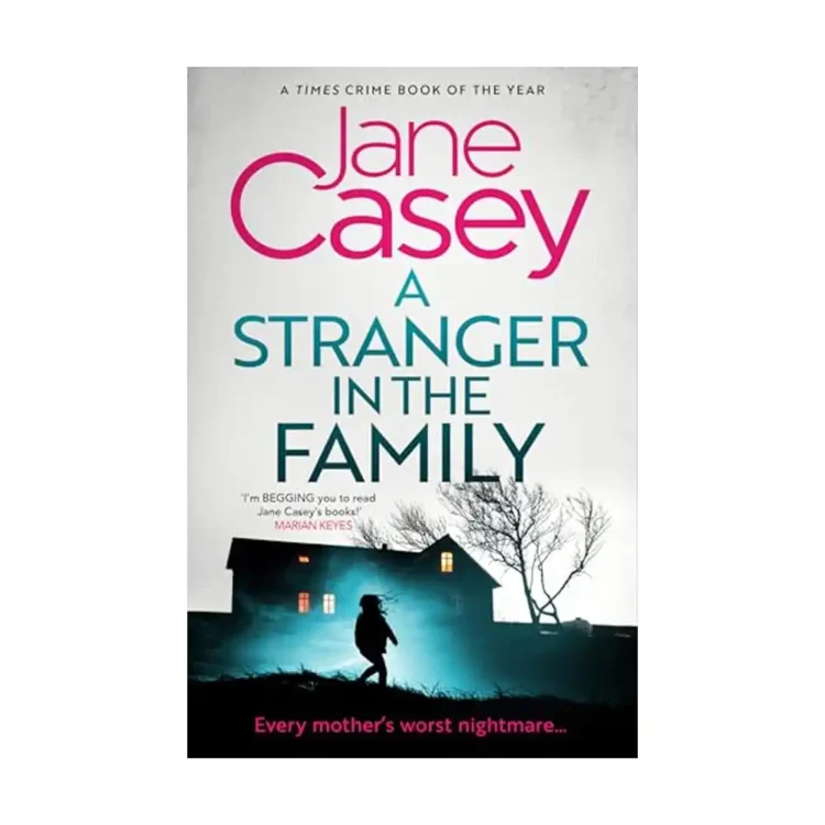 A Stranger in the Family by Jane Casey buy book online in sri lanka