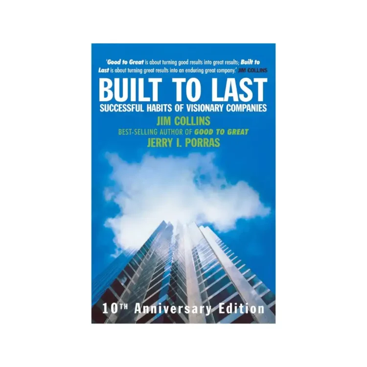 Built to Last Successful Habits of Visionary Companies by Jim Collins,Jerry Porras,James Collins buy book online in sri lanka