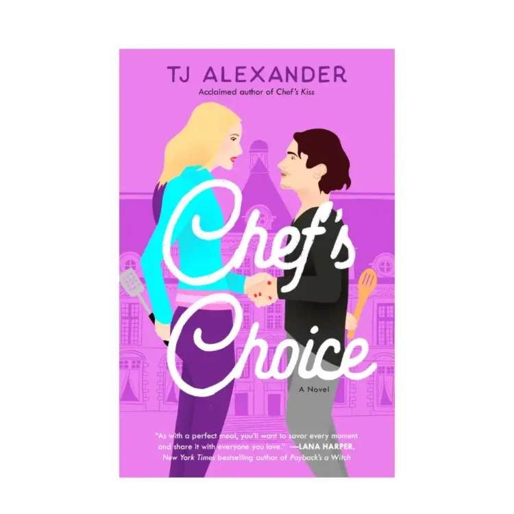 Chef’s Choice by T. J. Alexander paperback book cover