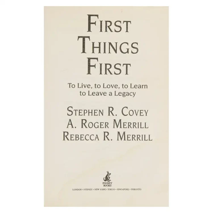 First Things First Paperback by Stephen R. Covey – Simon & Schuster UK Export Edition 2003