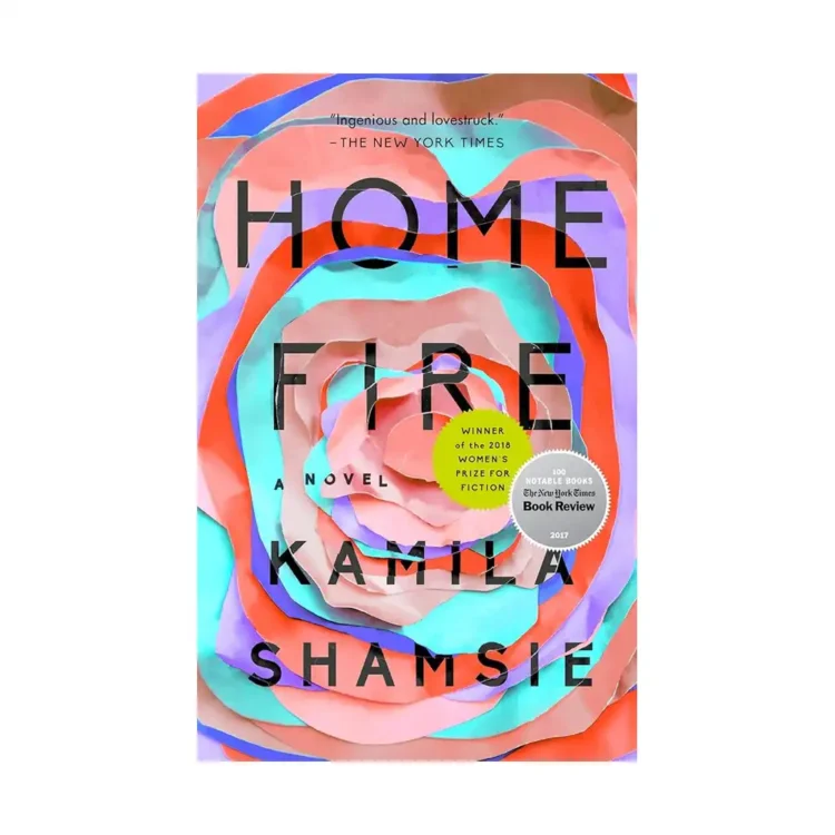 Home Fire WINNER OF THE WOMENS PRIZE FOR FICTION 2018 by Kamila Shamsie buy book onlne in sri lanka