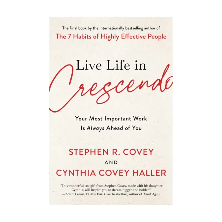 Live Life in Crescendo by Stephen R. Covey,Cynthia Covey Haller buy book online in sri lanka