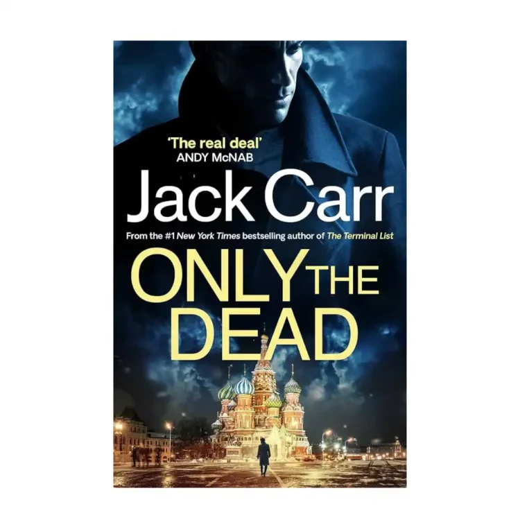 Only the Dead James Reece 6 by Jack Carr buy book online in sri lanka