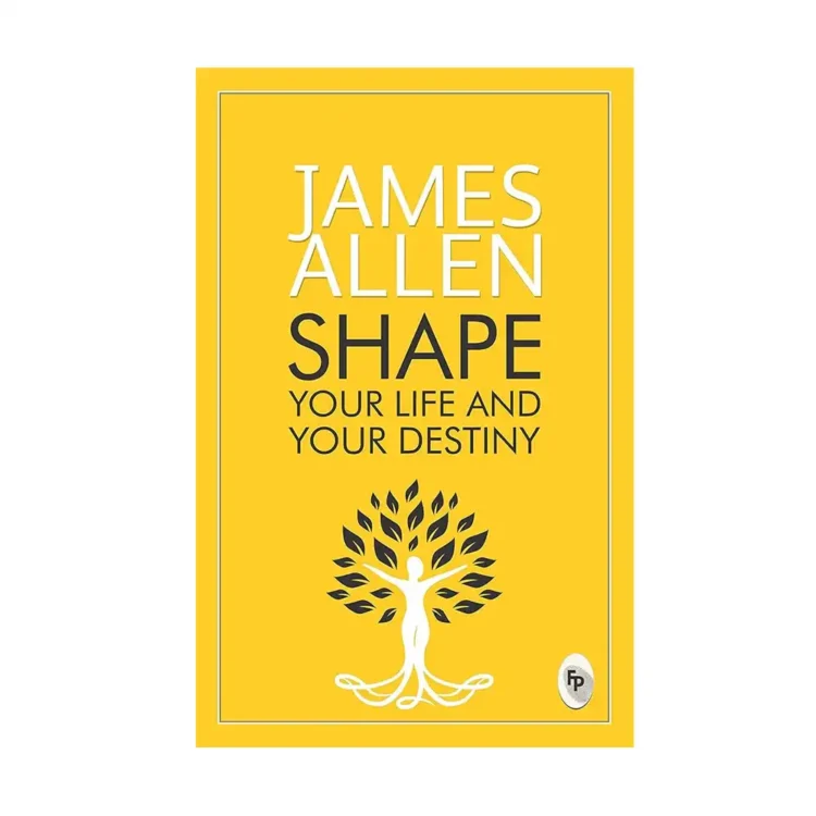 Shape Your Life and Your Destiny by James Allen buy book online in sri lanka