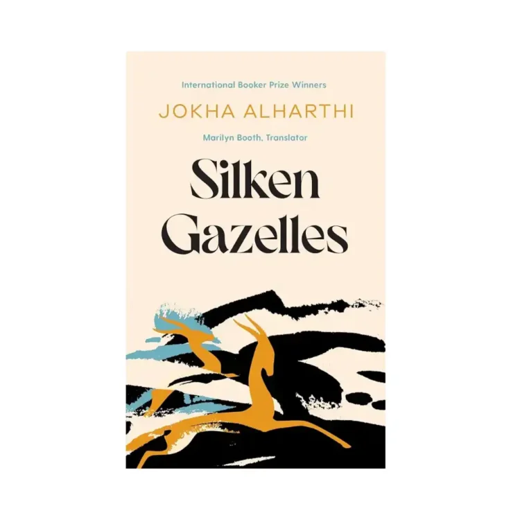 Silken Gazelles by Jokha Alharthi buy book online in sri lanka