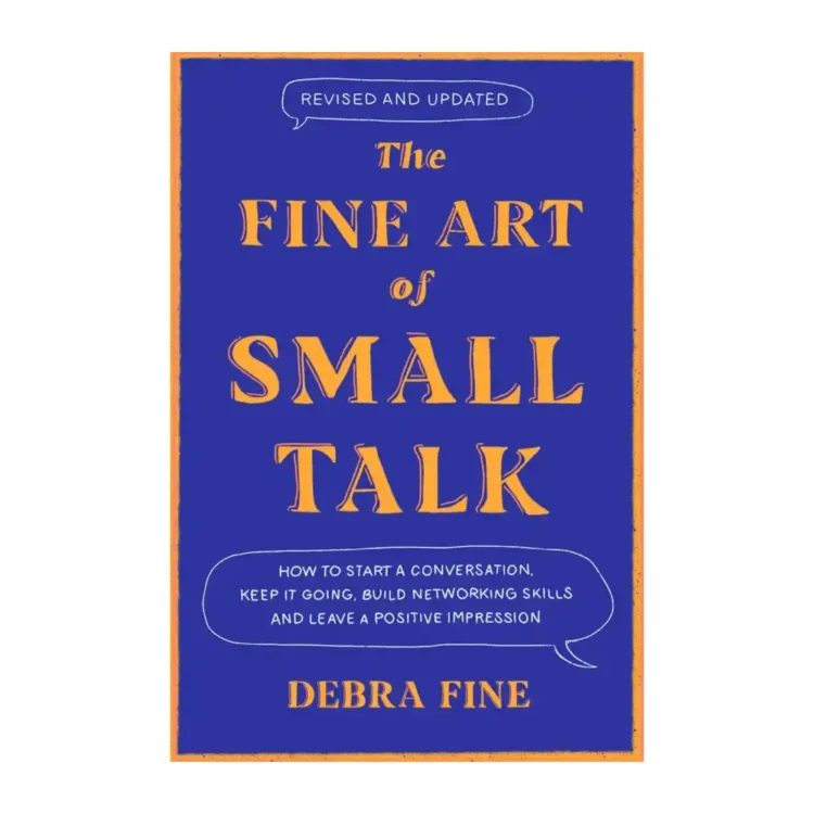 The Fine Art Of Small Talk by Debra Fine buy book online in sri lanka