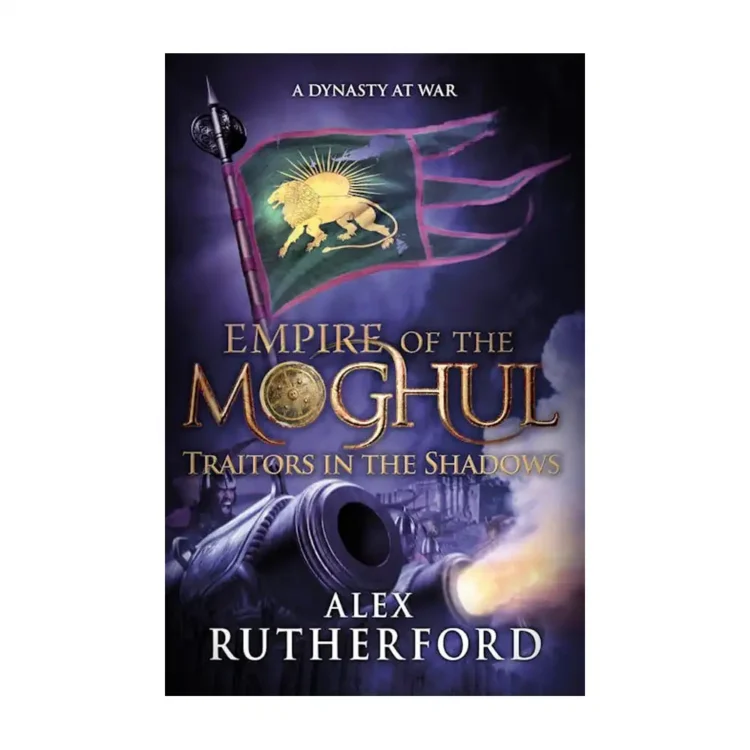 Empire Of The Moghul Traitors In The Shadows buy book online in sri lanka