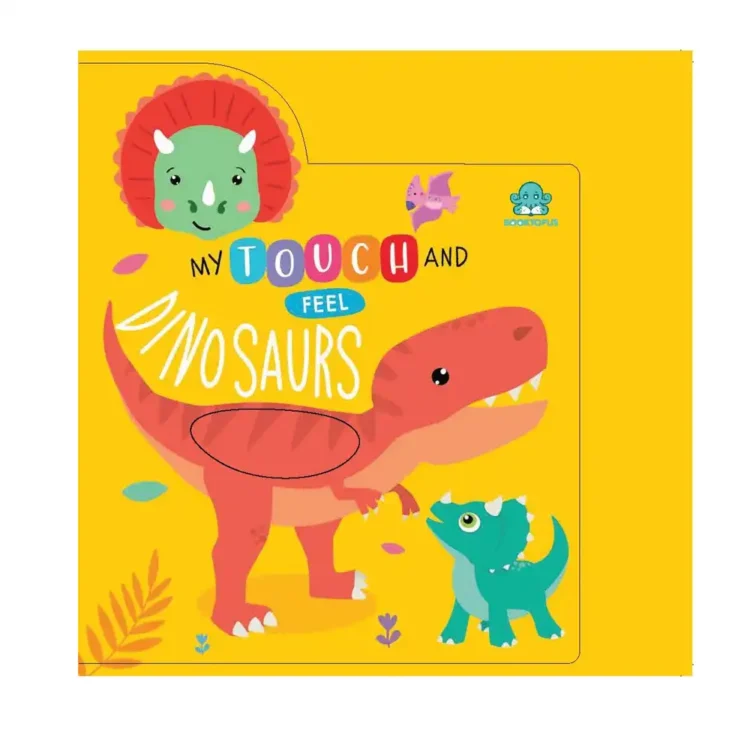 Booktopus My Touch And Feel Dinosaurs Sensory Book for Toddlers by BOOKTOPUS buy online in sri lanka