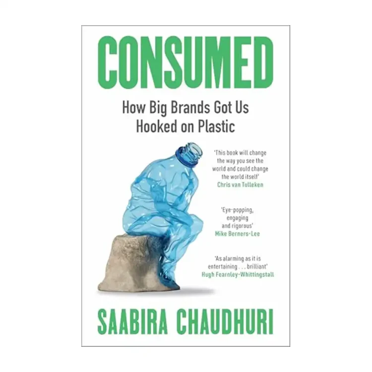 Consumed How Big Brands Got Us Hooked on Plastic Paperback buy book online in sri lanka