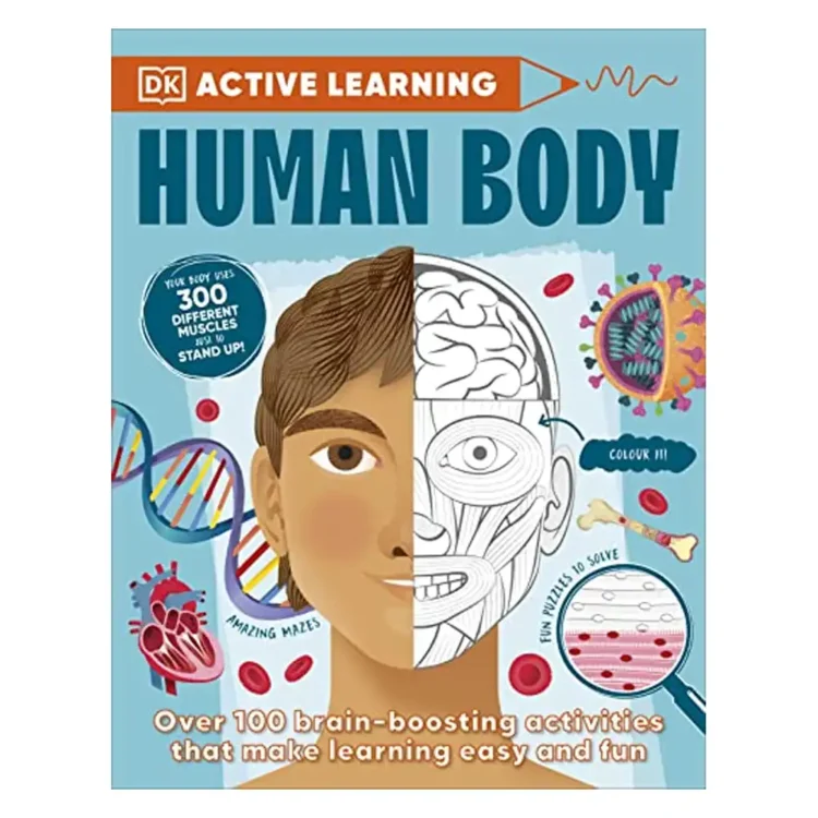 Human Body Over 100 Brain-Boosting Activities that Make Learning Easy and Fun (DK Active Learning) Paperback by DK buy online in sri lanka