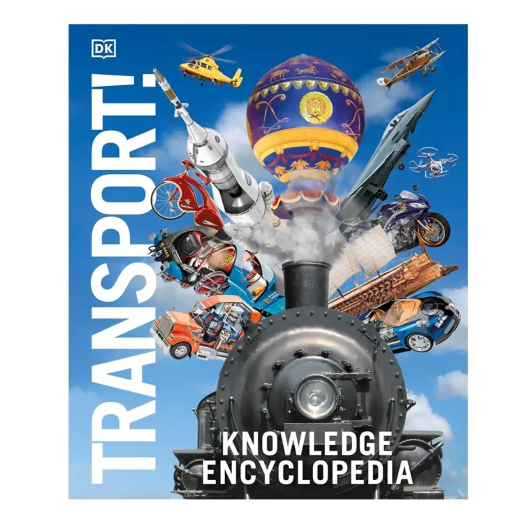 Knowledge Encyclopedia Transport! Kids’ Ultimate Illustrated Guide to Cars, Planes, Trains, Ships and Spacecraft and STEM Fun Facts Paperback by DK buy online in sri lanka