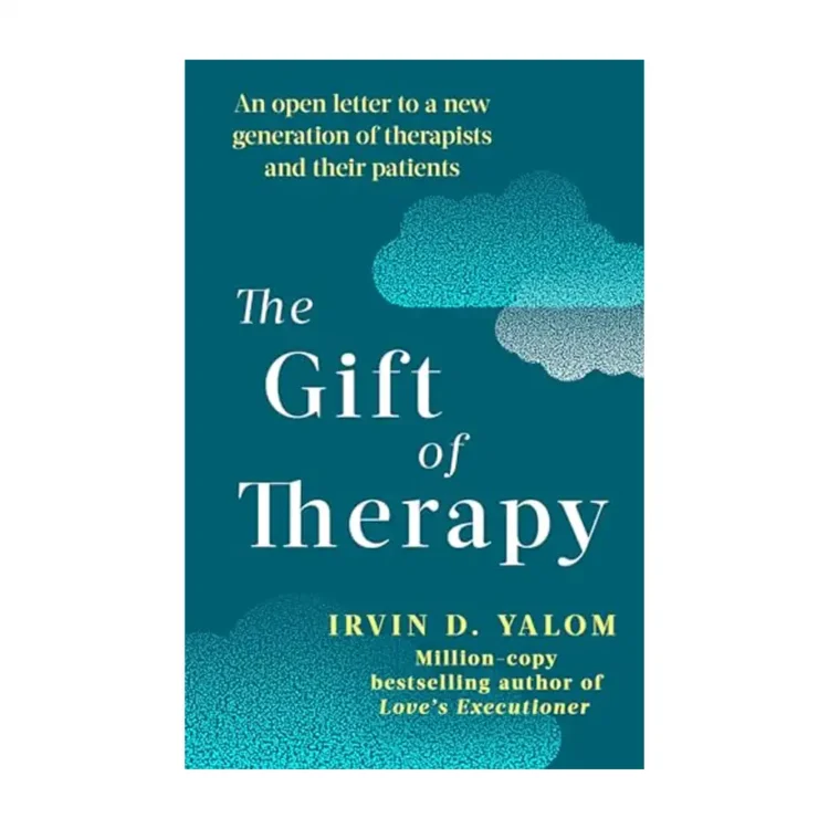 The Gift Of Therapy An open letter to a new generation of therapists and their patients Paperback by Yalom, Irvin buy book online in sri lanka