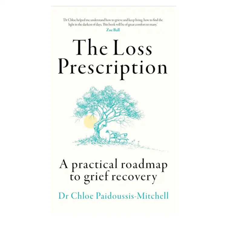 The Loss Prescription A practical roadmap to grief recovery Paperback by Dr Chloe Paidoussis-Mitchell buy book online in sri lanka