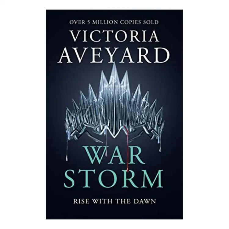 War Storm The final YA dystopian fantasy adventure in the globally bestselling Red Queen series Paperback by Aveyard, Victoria(Author) buy book online in sri lanka