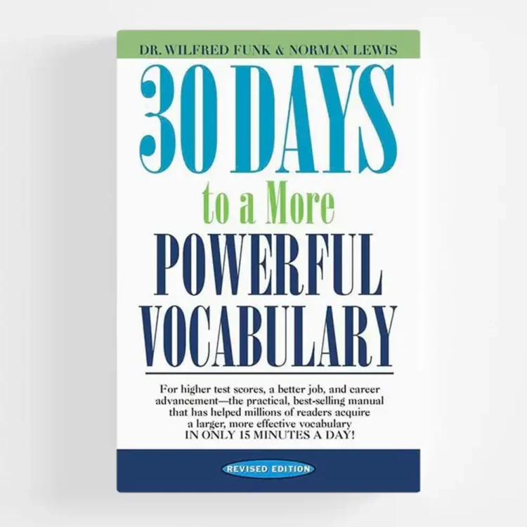 30 Days to a More Powerful Vocabulary Paperback by Wilfred Funk and Norman Lewis – 2012 Edition