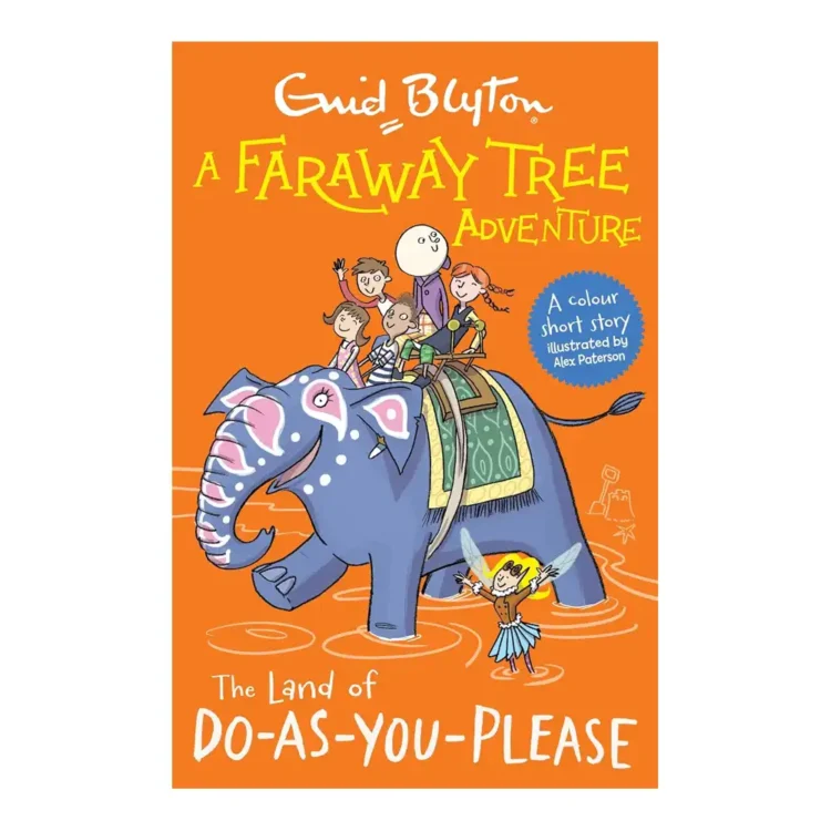 A Faraway Tree Adventure The Land of Do-As-You-Please Paperback by Enid Blyton – Hodder Children's Books Edition