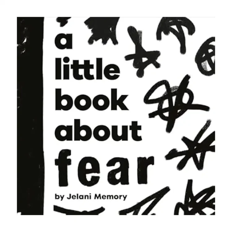 A Little Book About Fear Board Book by Jelani Memory – DK Children 2025 Edition