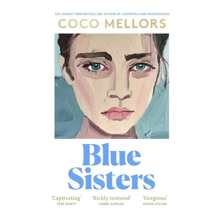 Blue Sisters paperback novel by Coco Mellors – contemporary literary fiction
