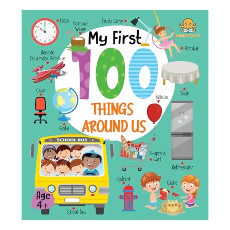 Booktopus Board Book – My First 100 Things Around Us – Early Learning Books for Kids – Picture Books for Baby 4+ Years Paperback by BOOKTOPUS buy book online in sri lanka