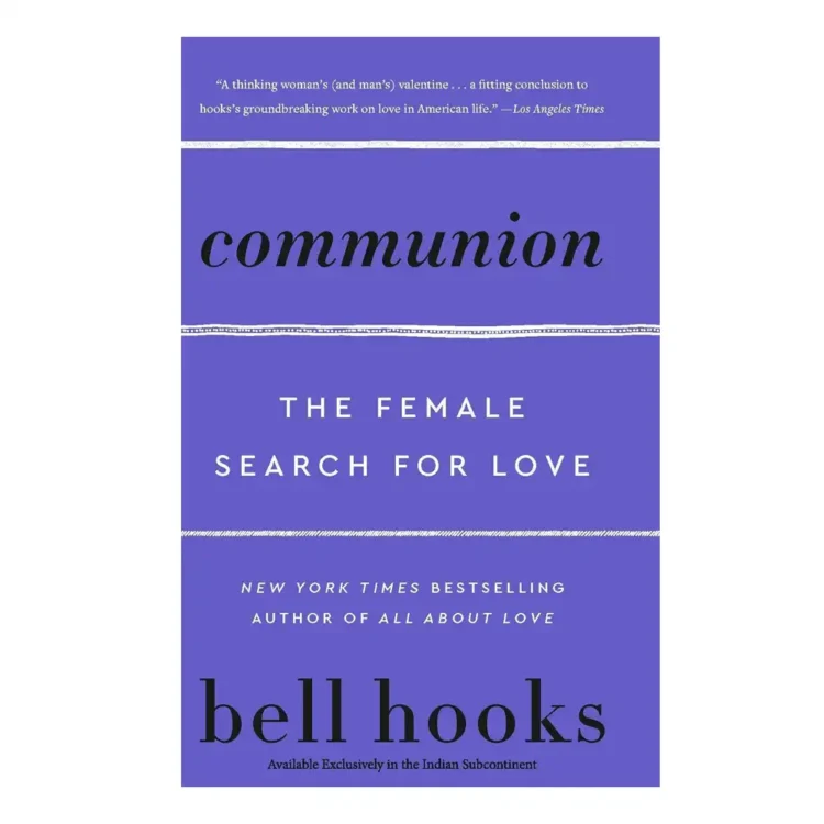 Communion The Female Search For Love Paperback by Bell Hooks buy book online in sri lanka