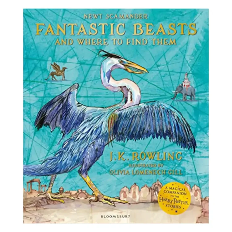 Fantastic Beasts and Where to Find Them Illustrated Paperback by J.K. Rowling – Bloomsbury Children's Books 2020 Edition