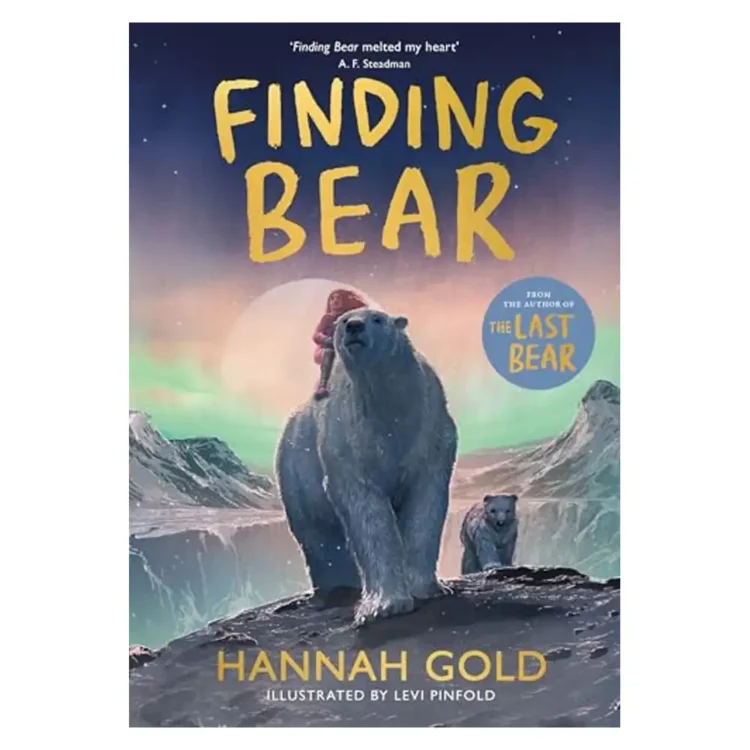 Finding Bear Paperback by Hannah Gold – HarperCollins Children's Books 2025 Edition