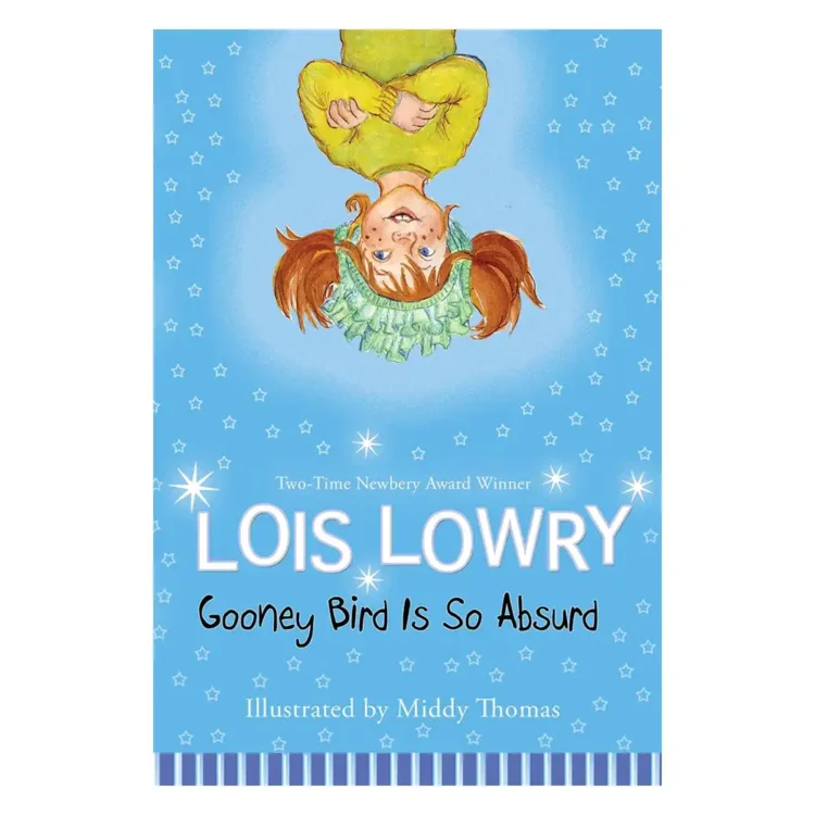 Gooney Bird Is So Absurd Paperback by Lois Lowry – Clarion Books 2023 Edition