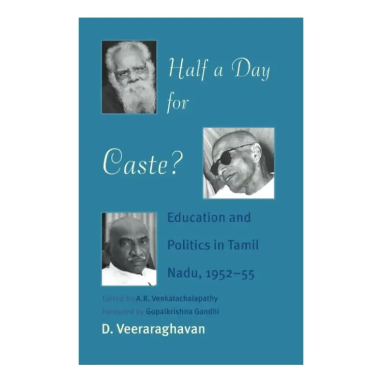 Half a Day for Caste Paperback by Veeraraghavan, D. buy book online in sri lanka
