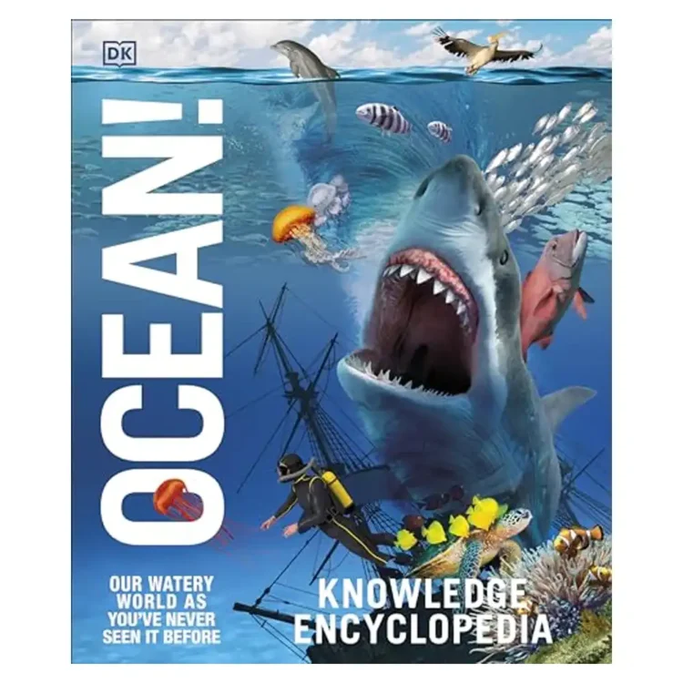 Knowledge Encyclopedia Ocean Hardcover by DK – DK Children 2020 Edition