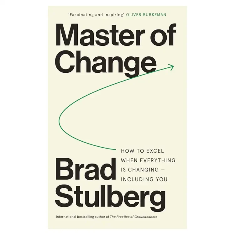 Master of Change Paperback by Brad Stulberg – English Edition