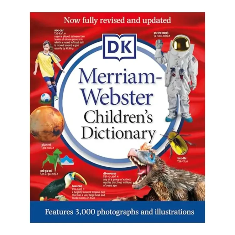 Merriam-Webster Children's Dictionary Updated Edition Hardcover by DK – DK Children 2019 Edition