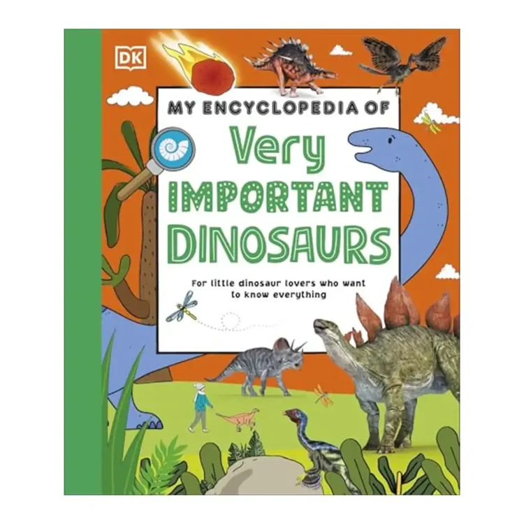 My Encyclopedia of Very Important Dinosaurs Hardcover by DK Publishing – DK Children Edition