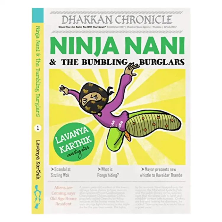 Ninja Nani & the Bumbling Burglars Paperback Book