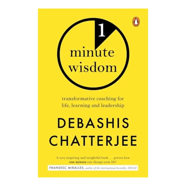 One Minute Wisdom Hardcover by Debashis Chatterjee – Penguin Business 2025 Edition