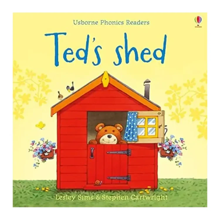 Ted's Shed Phonics Reader Paperback by Lesley Sims – Usborne Books New Edition 2020