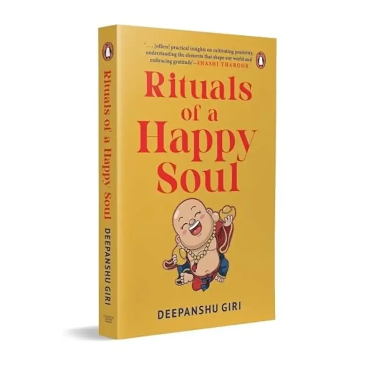 Rituals of a Happy Soul Paperback by Deepanshu Giri – Ebury Press 2025 Edition