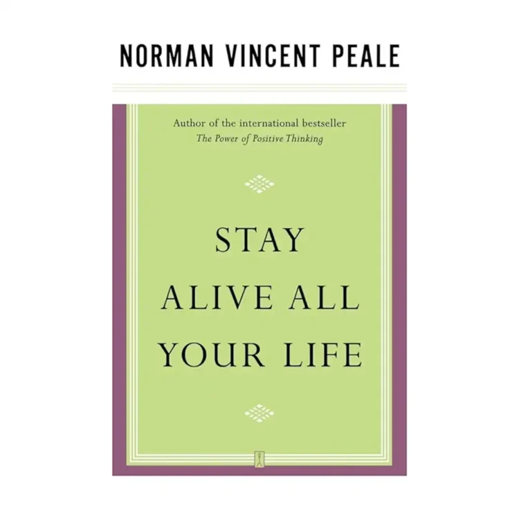 Stay Alive All Your Life by Norman Vincent Peale buy book online in sri lanka
