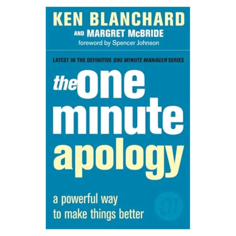 The One Minute Apology Paperback by Ken Blanchard – HarperNonfiction New Edition